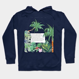 Tropical Gardener Hoodie